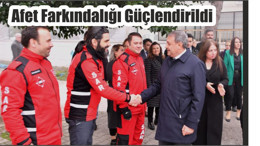 Afet Farkındalığı Güçlendirildi