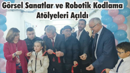 Görsel Sanatlar ve Robotik Kodlama Atölyeleri Açıldı