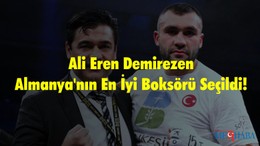Ali Eren Demirezen Almanya'nın En İyi Boksörü Seçildi