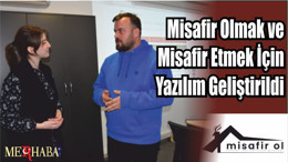 Misafir Olmak ve Misafir Etmek İçin Yazılım Geliştirildi