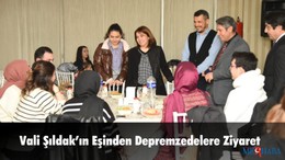 Vali Şıldak’ın Eşinden Depremzedelere Ziyaret