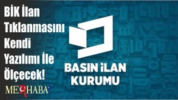 BİK İlan Tıklanmasını Kendi Yazılımı İle Ölçecek!