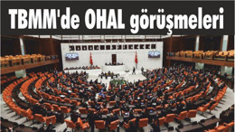 TBMM'de OHAL görüşmeleri