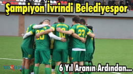 Şampiyon İvrindi Belediyespor