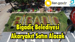 Bigadiç Belediyesi Akaryakıt Satın Alacak
