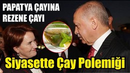 Siyasette Çay Polemiği