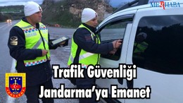 Trafik Güvenliği Jandarma’ya Emanet