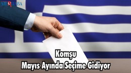 Yunanistan Mayıs Ayında Seçime Gidiyor