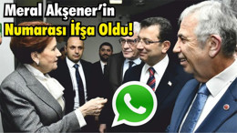 Meral Akşener’in Numarası İfşa Oldu!