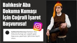 Balıkesir Aba Dokuma Kumaşı İçin Coğrafi İşaret Başvurusu!