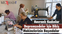 Havranlı Kadınlar Depremzedeler İçin Dikiş Makinelerinin Başındalar