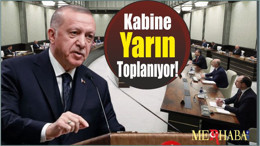 Kabine Yarın Toplanıyor!
