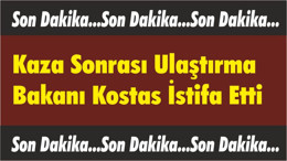 Kaza Sonrası Ulaştırma Bakanı Kostas İstifa Etti
