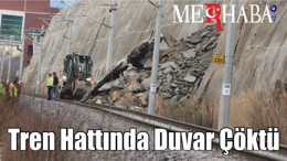 Son Dakika: Tren Hattında İstinat Duvarı Çöktü