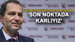 Erbakan'dan partiden istifa edenleri kızdıracak açıklama