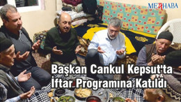 Başkan Cankul Kepsut’ta İftar Programına Katıldı