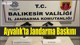 Ayvalık'ta Jandarma Baskını