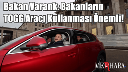 Bakan Varank: Bakanların TOGG Aracı Kullanması Önemli!