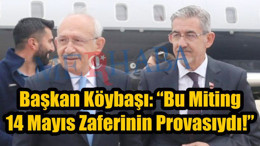 14 Mayıs Zaferinin Provasıydı