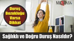 Sağlıklı ve Doğru Duruş Nasıldır?