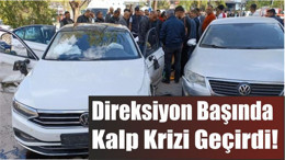 Direksiyon Başında Kalp Krizi Geçirdi!