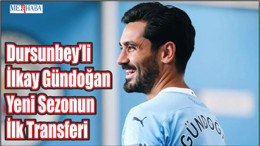İlkay Gündoğan Yeni Sezonun İlk Transferi