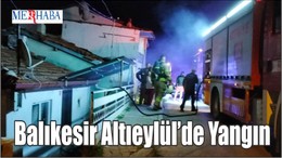 Balıkesir'de Yangın