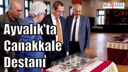 Ayvalık'ta Çanakkale Destanı
