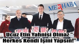 Ucuz Etin Yahnisi Olmaz "Herkes Kendi İşini Yapsın!"
