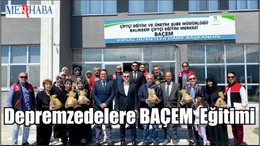 Depremzedelere BAÇEM Eğitimi