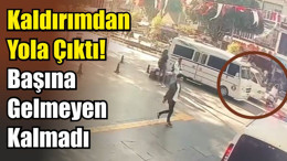 Kaldırımdan Yola Çıktı! Başına Gelmeyen Kalmadı