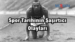 Spor Tarihinin Şaşırtıcı Olayları