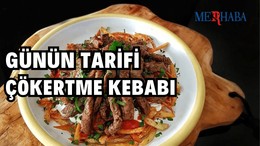 Günün Tarifi: Çökertme Kebabı