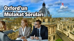Oxford'un Bazı Mülakat Soruları