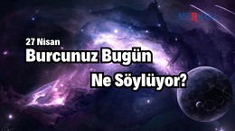 Günlük Burç Yorumları: 27 Nisan