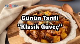 Günün Tarifi: Klasik Güveç