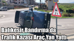 Bandırma'da Trafik Kazası