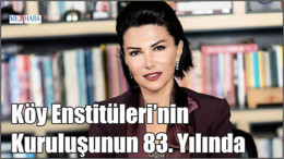 Köy Enstitüleri’nin Kuruluşunun 83. Yılında