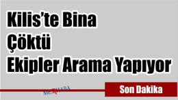 Kilis'te Bina Çöktü