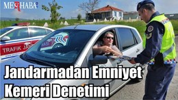 Jandarmadan Emniyet Kemeri Denetimi
