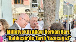 Balıkesir'de Tarih Yazacağız