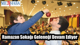 Ramazan Sokağı Geleneği Devam Ediyor