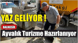 Ayvalık Turizme Hazırlanıyor