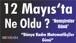 12 Mayıs Ne Günü