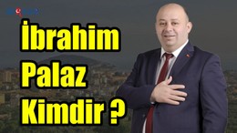 İbrahim Palaz Kimdir ?