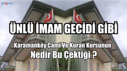 Karamanköy Cami Ve Kuran Kursunun Nedir Bu Çektiği ?