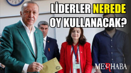 Liderler Nerede Oy Kullanacak