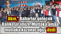 Baharlar gelecek Balıkesir'imize
