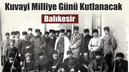 Kuvayi Milliye Günü Kutlanacak