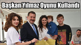 Başkan Yücel Yılmaz Oyunu Kullandı